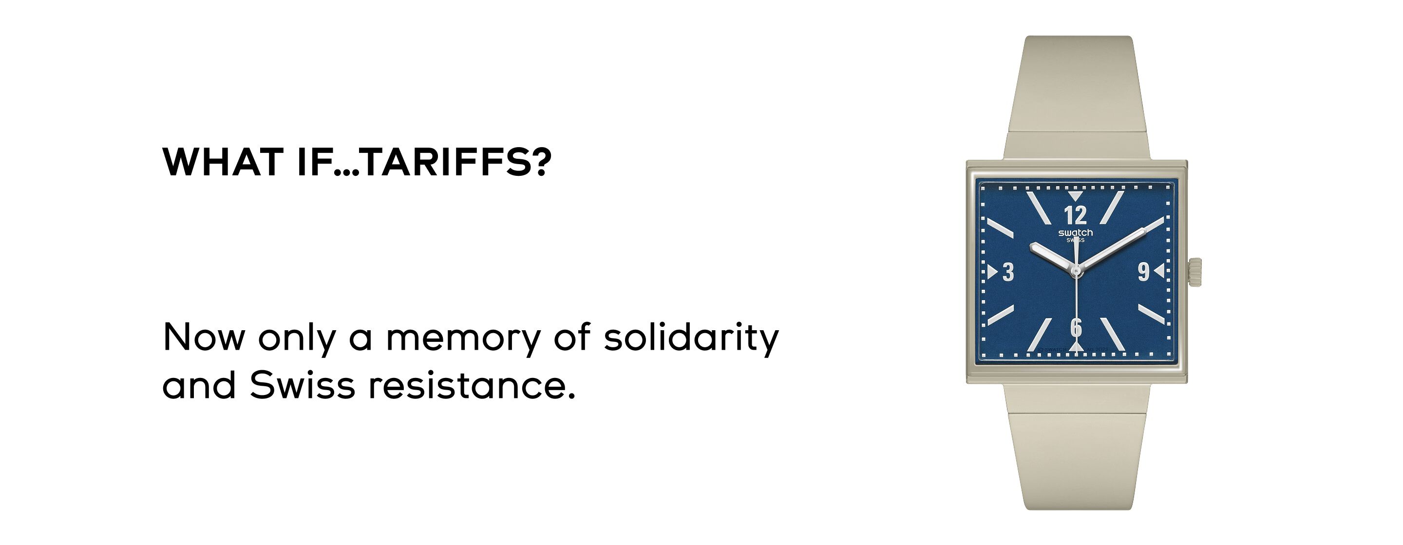 WHAT IF...TARIFFS? - SO34Z106